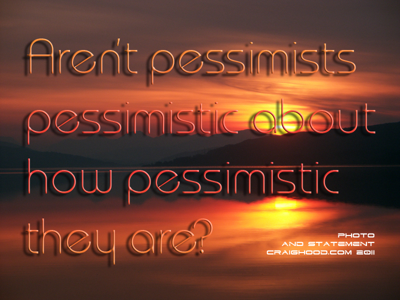 Pessimists by Craig Hood